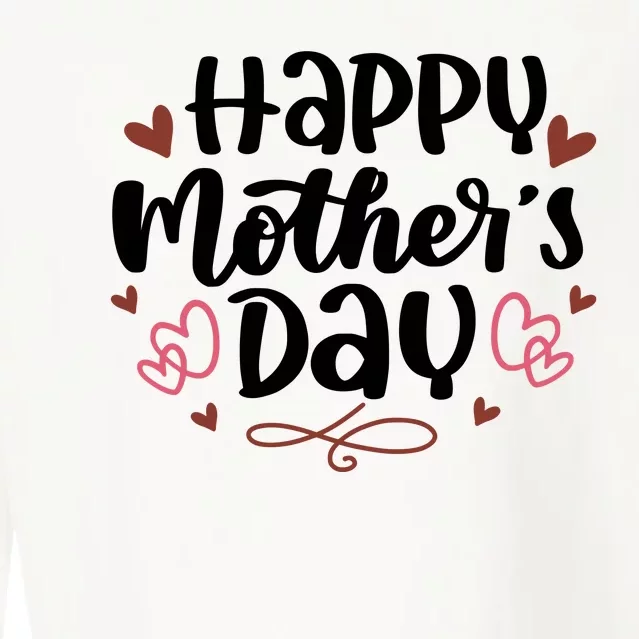 Happy Mother's Day Cute Gift For Mom Cropped Pullover Crew