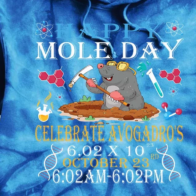 Happy Mole Day Celebrate AvogadroS Mole Tie Dye Hoodie