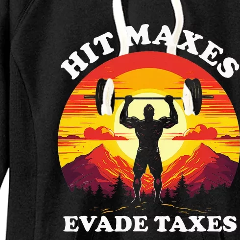 Hit Maxes Evade Taxes Women's Fleece Hoodie