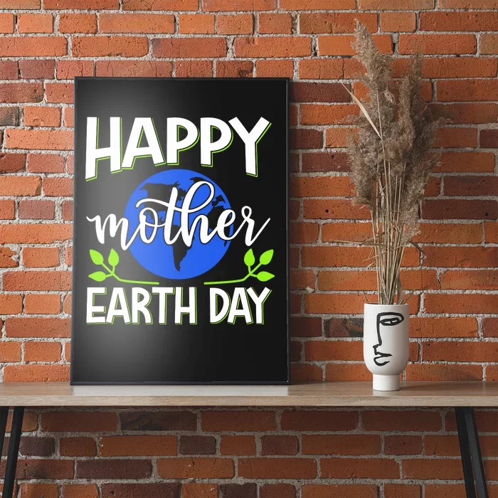 Happy Mother Earth Day Poster