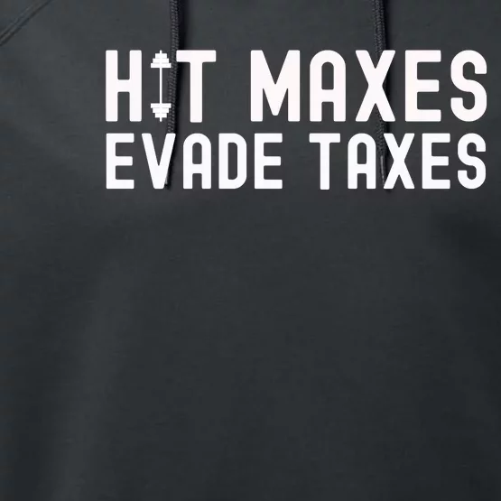 Hit Maxes Evade Taxes Gym Bodybuilding Performance Fleece Hoodie