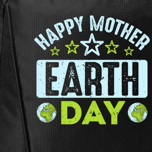 Happy Mother Earth Day Environtal Gift City Backpack