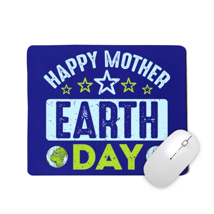 Happy Mother Earth Day Environtal Gift Mousepad