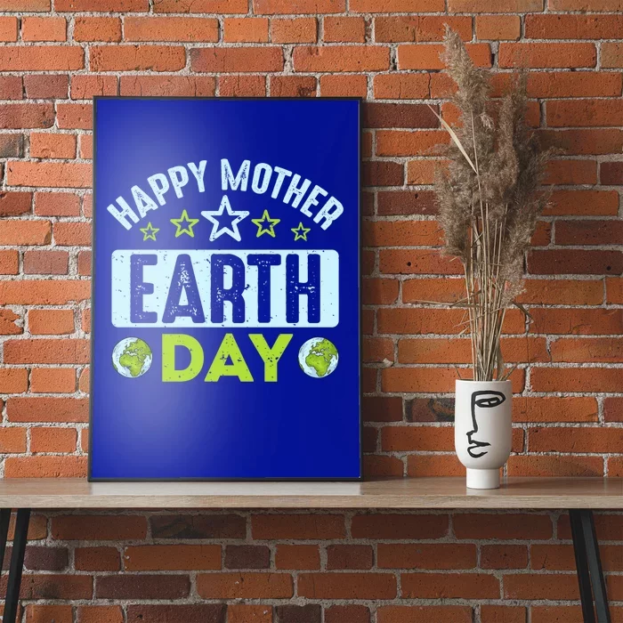 Happy Mother Earth Day Environtal Gift Poster