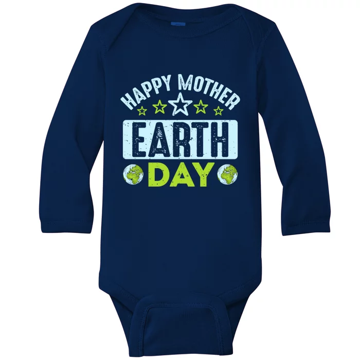 Happy Mother Earth Day Environtal Gift Baby Long Sleeve Bodysuit