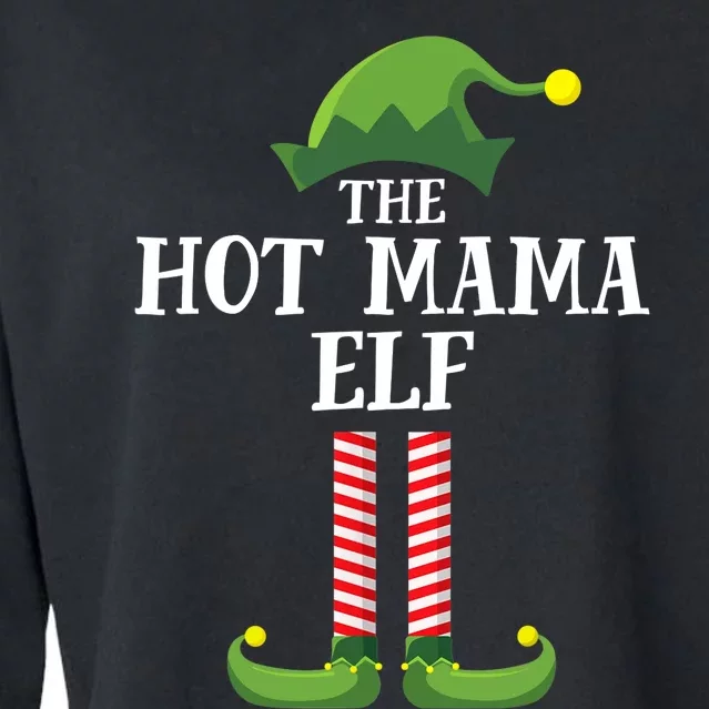 Hot Mama Elf Matching Family Group Christmas Party Cropped Pullover Crew