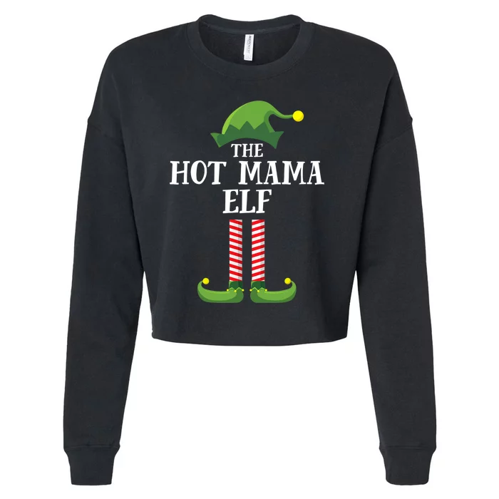 Hot Mama Elf Matching Family Group Christmas Party Cropped Pullover Crew