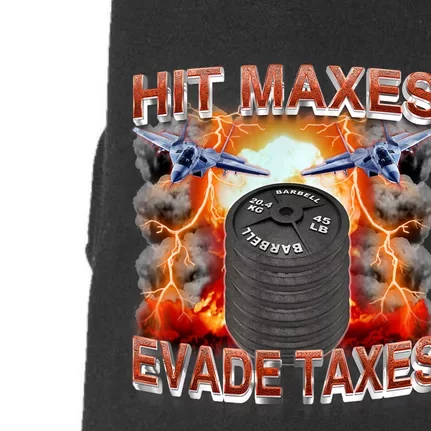 Hit Maxes Evade Taxes Doggie 3-End Fleece Hoodie