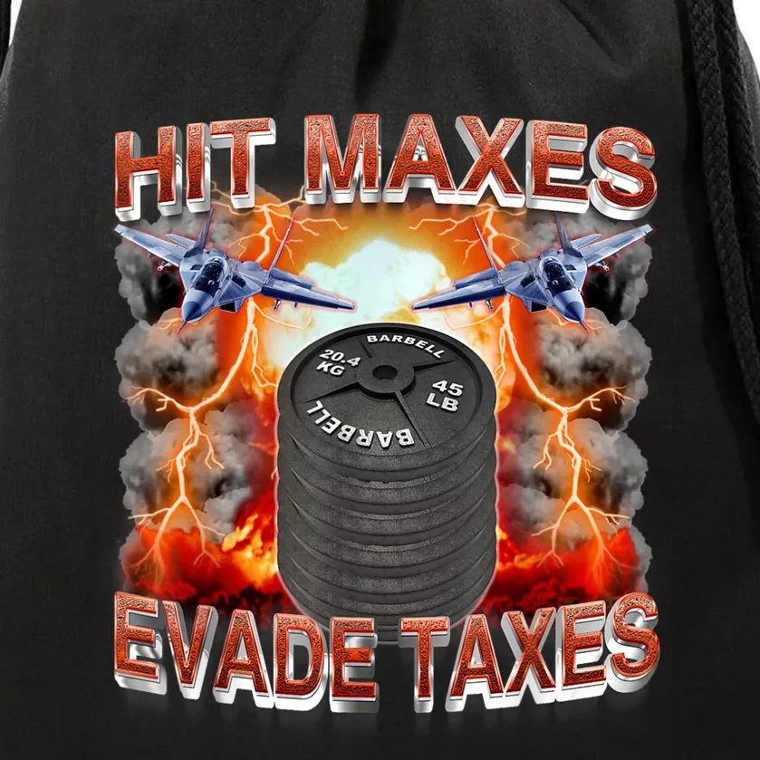 Hit Maxes Evade Taxes Drawstring Bag