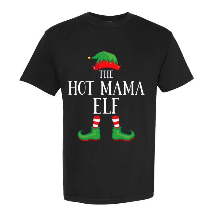 Hot Mama Elf Matching Group Xmas Funny Family Christmas Garment-Dyed Heavyweight T-Shirt