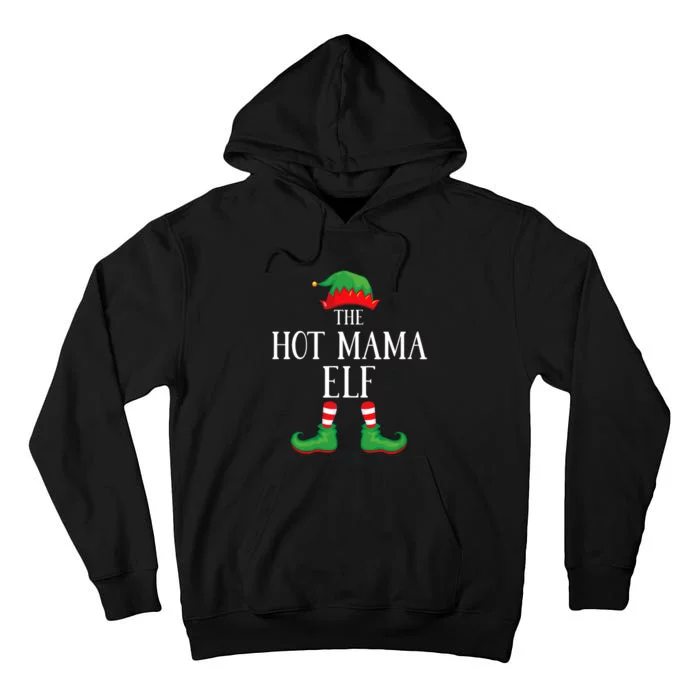 Hot Mama Elf Matching Group Xmas Funny Family Christmas Tall Hoodie