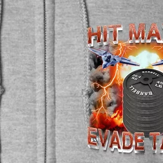 Hit Maxes Evade Taxes Full Zip Hoodie