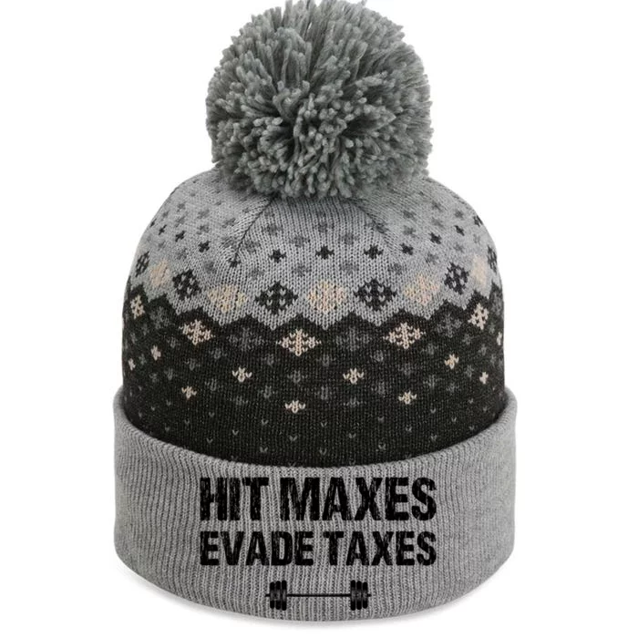 Hit Maxes Evade Taxes Funny Apparel Vintage The Baniff Cuffed Pom Beanie