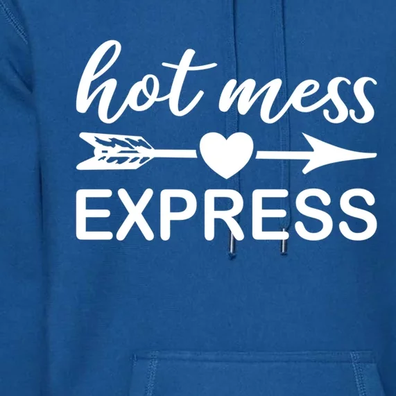 Hot Mess Express Funny Chaos Chaotic Life Mom Boss Ager Cute Gift Premium Hoodie