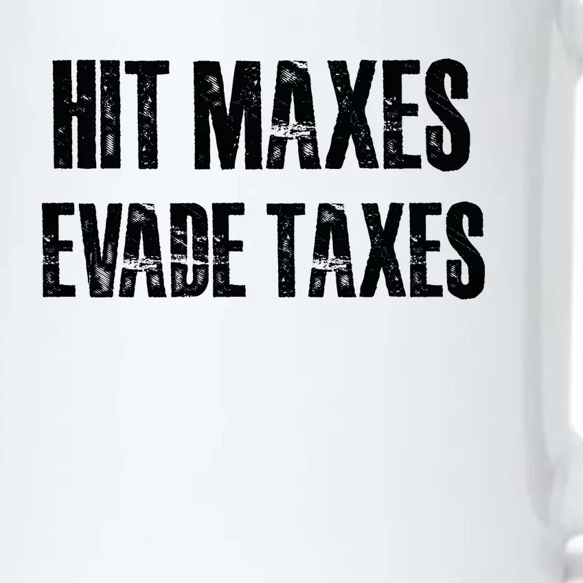 Hit Maxes Evade Taxes Funny Gym Fitness Retro Workout Cool Gift Black Color Changing Mug