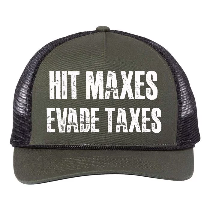 Hit Maxes Evade Taxes Funny Gym Fitness Retro Workout Cool Gift Retro Rope Trucker Hat Cap