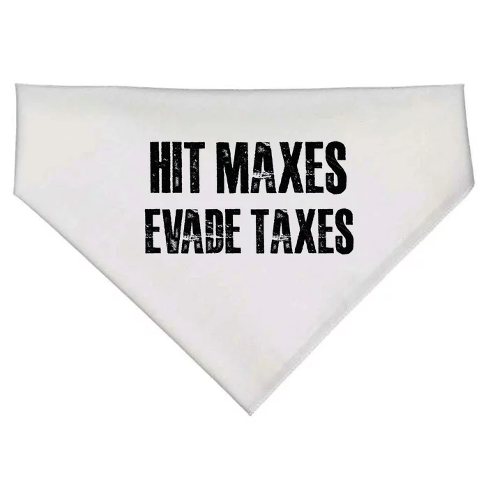 Hit Maxes Evade Taxes Funny Gym Fitness Retro Workout Cool Gift USA-Made Doggie Bandana