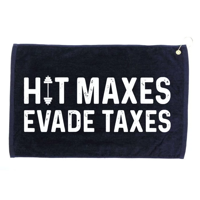 Hit Maxes Evade Taxes Gym Bodybuilding Grommeted Golf Towel