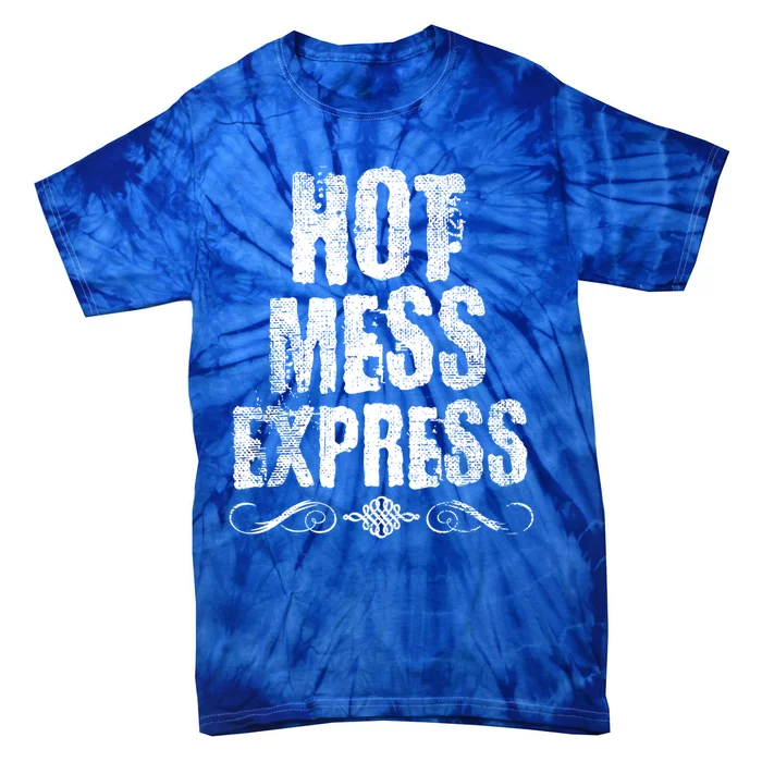 Hot Mess Express Scroll Gift Tie-Dye T-Shirt