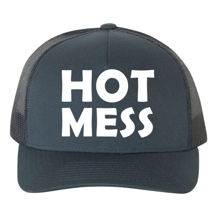 Hot Mess Funny Mothers Day Costume For Mom / Sister Hot Mess Cute Gift Yupoong Adult 5-Panel Trucker Hat