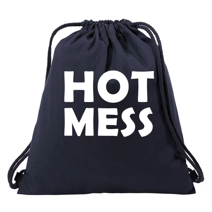 Hot Mess Funny Mothers Day Costume For Mom / Sister Hot Mess Cute Gift Drawstring Bag