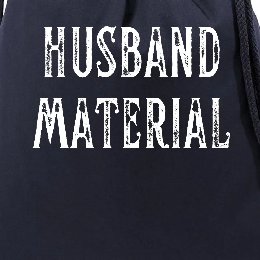 Husband Material Funny Christmas Gift For Him Drawstring Bag