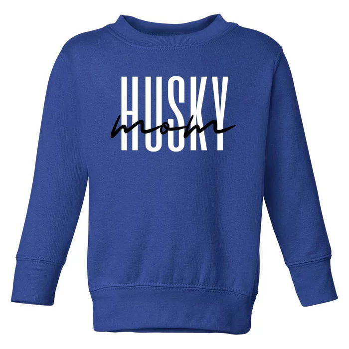 Husky Mom Fur Mama Dog Lover Gift Toddler Sweatshirt