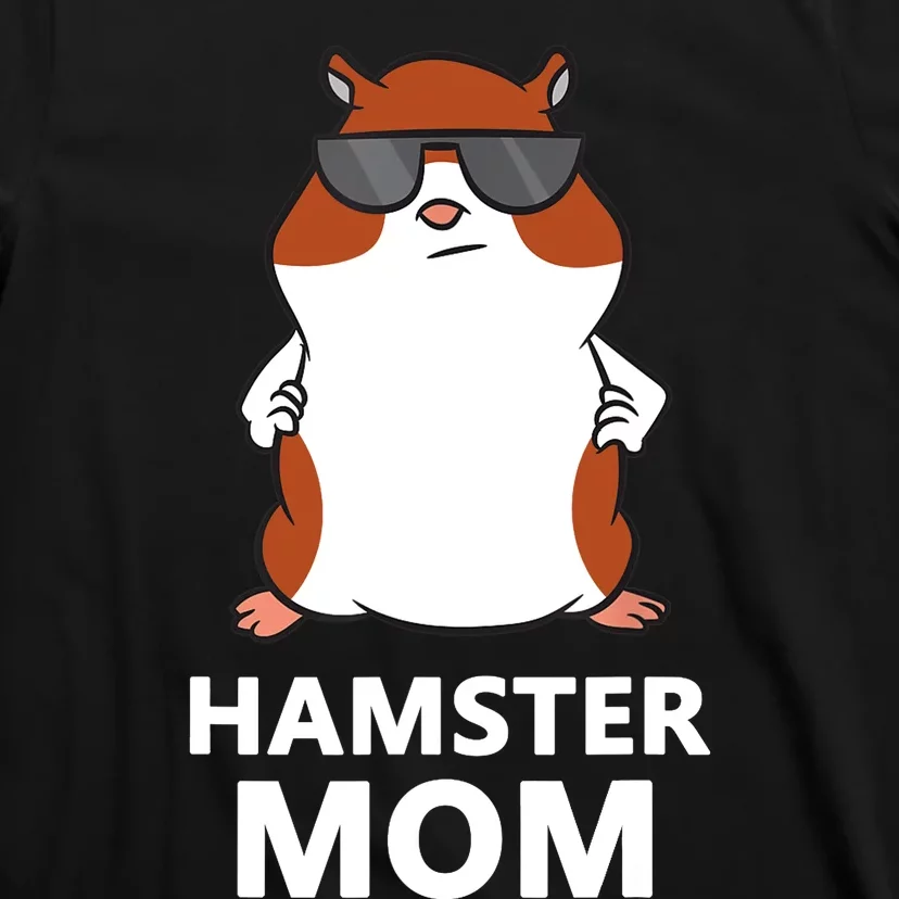 Hamster Mom Funny Pet Hamster Mom T-Shirt