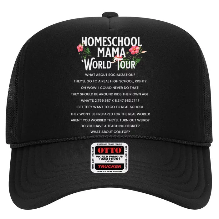 Homeschool Mom Funny Homeschool Motherhood World High Crown Mesh Trucker Hat