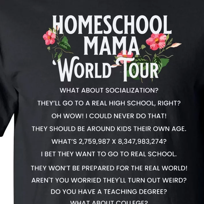 Homeschool Mom Funny Homeschool Motherhood World Tall T-Shirt