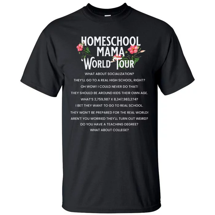 Homeschool Mom Funny Homeschool Motherhood World Tall T-Shirt