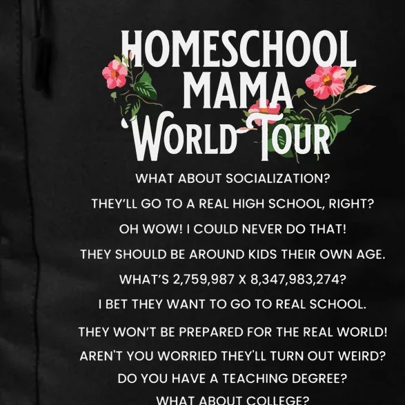 Homeschool Mom Funny Homeschool Motherhood World Daily Commute Backpack