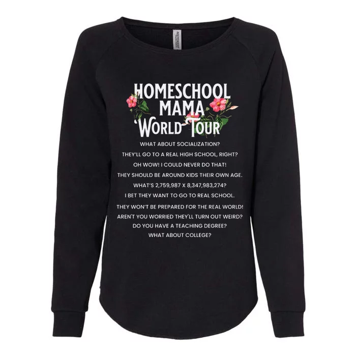 Homeschool Mom Funny Homeschool Motherhood World Womens California Wash Sweatshirt