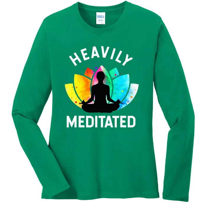 Heavily Meditated  Funny Meditation & Yoga Gift Ladies Long Sleeve Shirt