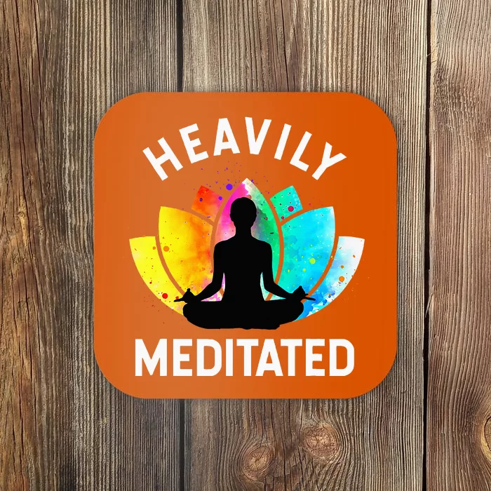 Heavily Meditated  Funny Meditation & Yoga Gift Coaster