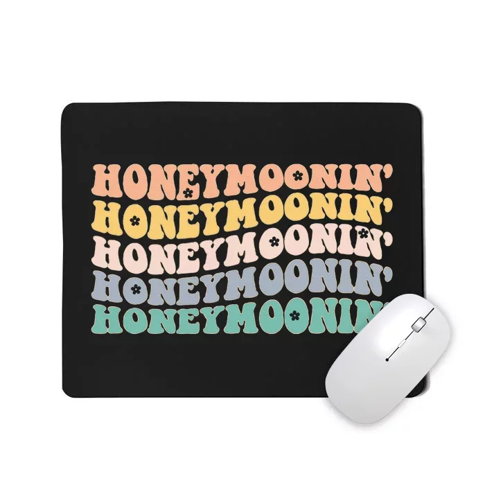 Honey Moonin Fun Honeymooning Honeymoon Vacation Mousepad