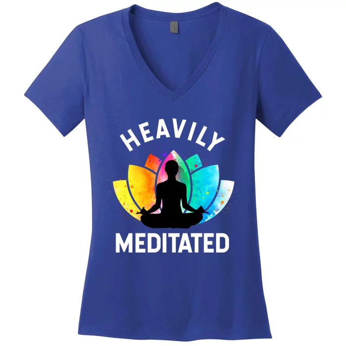 Heavily Meditated Funny Meditation And Yoga Gift Women's V-Neck T-Shirt