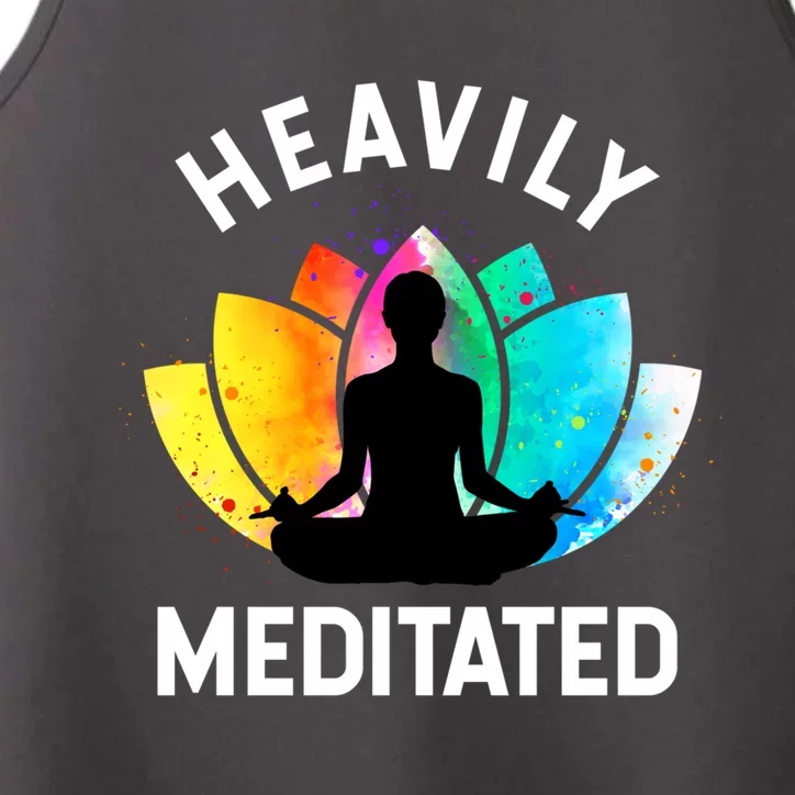 Heavily Meditated Funny Meditation And Yoga Gift Performance Tank