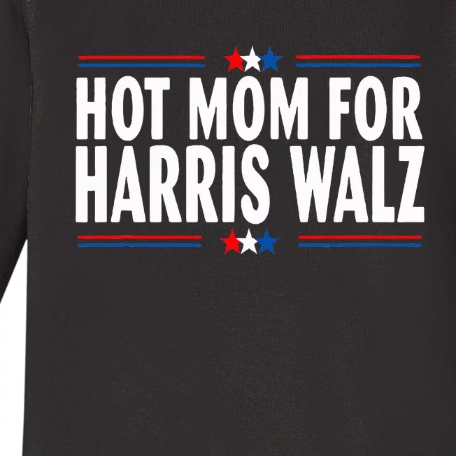 Hot Moms For Harris Walz 24 President 2024 Baby Long Sleeve Bodysuit