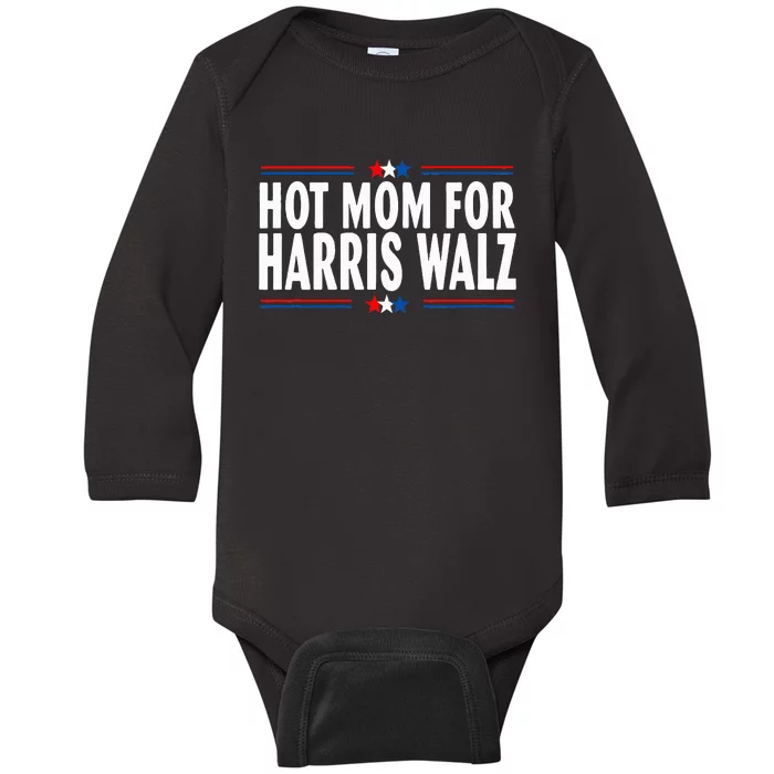 Hot Moms For Harris Walz 24 President 2024 Baby Long Sleeve Bodysuit