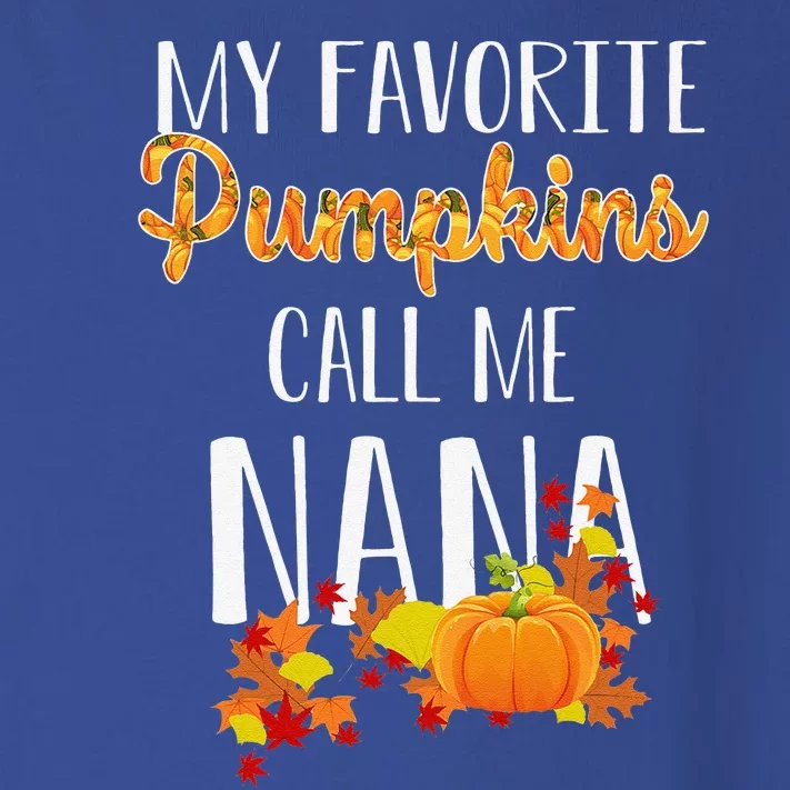 Halloween My Favorite Pumpkins Call Me Nana Funny Nana Gift Toddler Long Sleeve Shirt