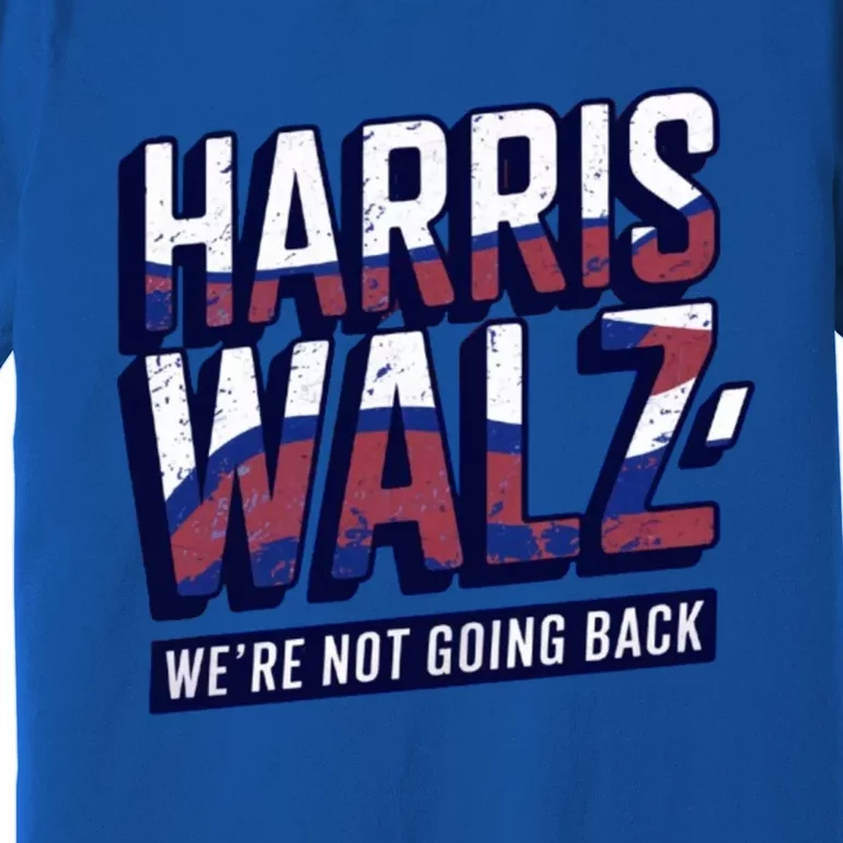 Harriswalz Merica Forward Not Backward In Gift Premium T-Shirt