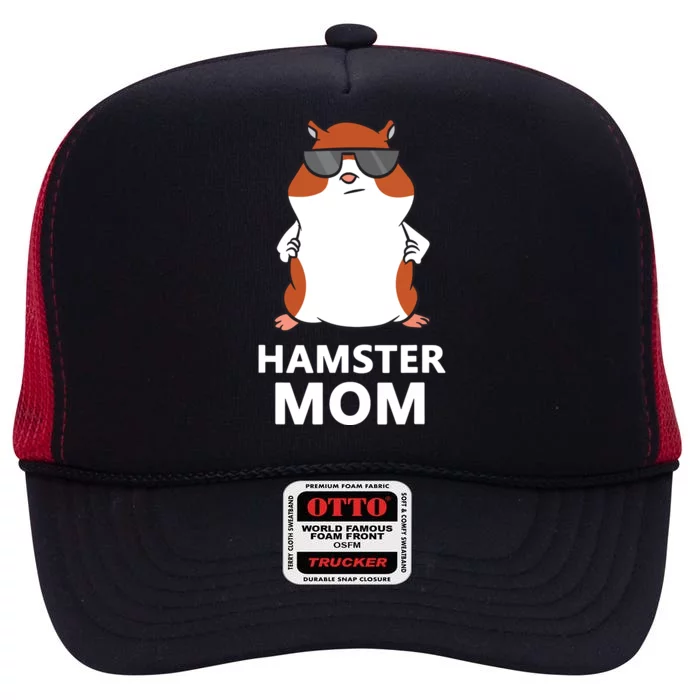 Hamster Mom Funny Pet Hamster Mom High Crown Mesh Trucker Hat