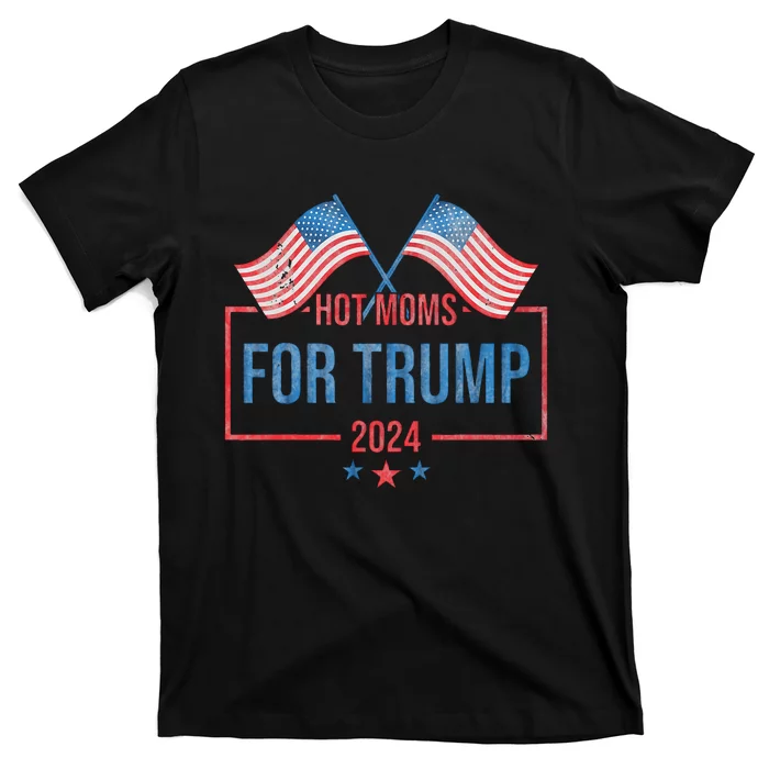 Hot Moms For Trump 2024 Republican Usa Flag T-Shirt