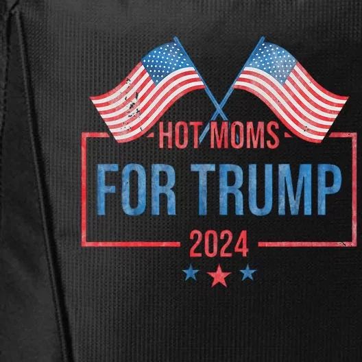 Hot Moms For Trump 2024 Republican Usa Flag City Backpack