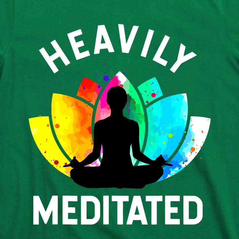 Heavily Meditated Funny Meditation Yoga Gift T-Shirt