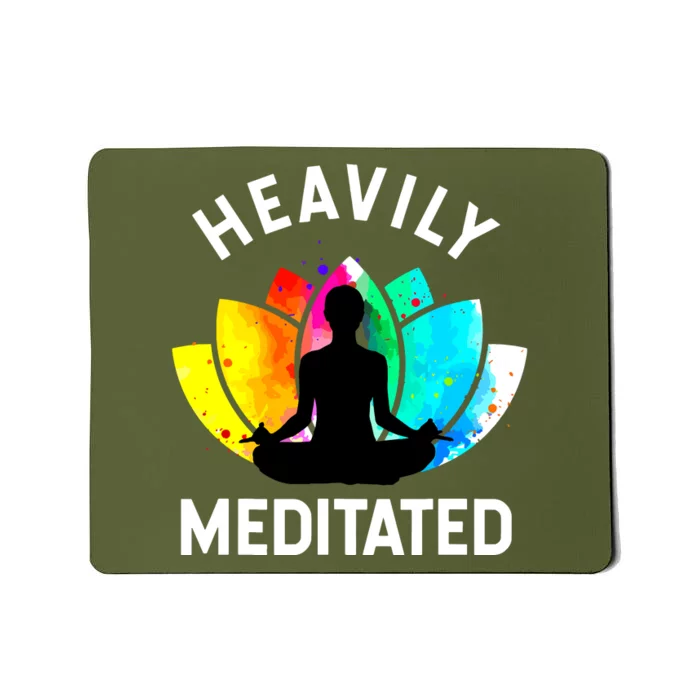 Heavily Meditated Funny Meditation Yoga Gift Mousepad