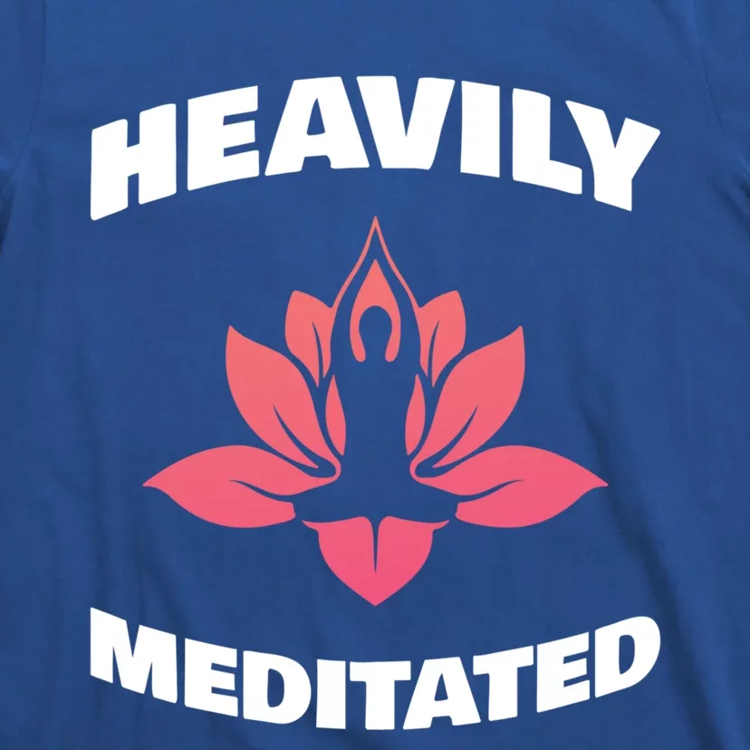 Heavily Meditated For Recovery Narcotics Fan Gift T-Shirt