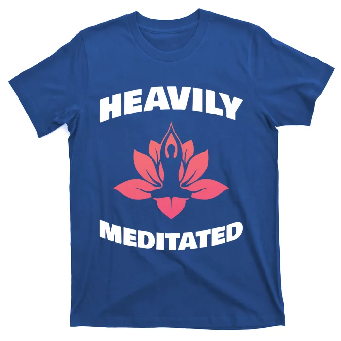 Heavily Meditated For Recovery Narcotics Fan Gift T-Shirt