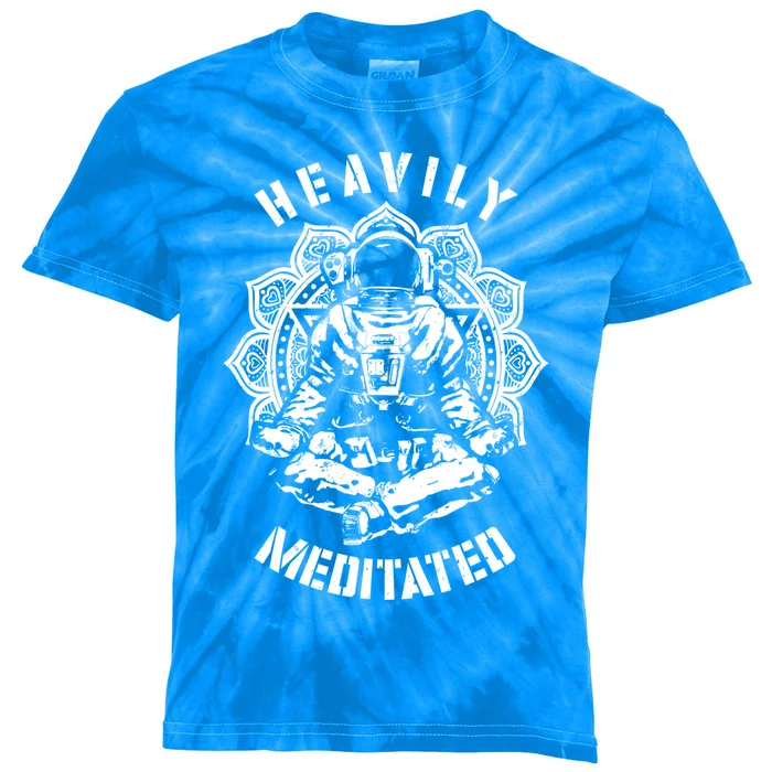 Heavily Meditated Funny Spiritual Yoga Astronaut Dala Gift Kids Tie-Dye T-Shirt